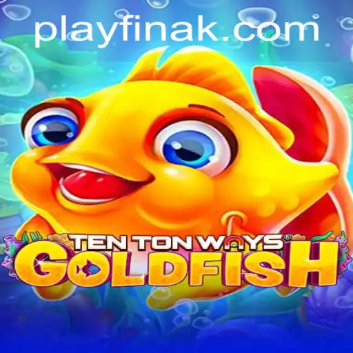 Discover the Thrills of TenTonWaysGoldfish—A New Gaming Sensation